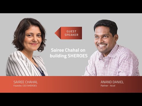 Sairee Chahal on building SHEROES – SEED TO SCALE INSIGHTS #56