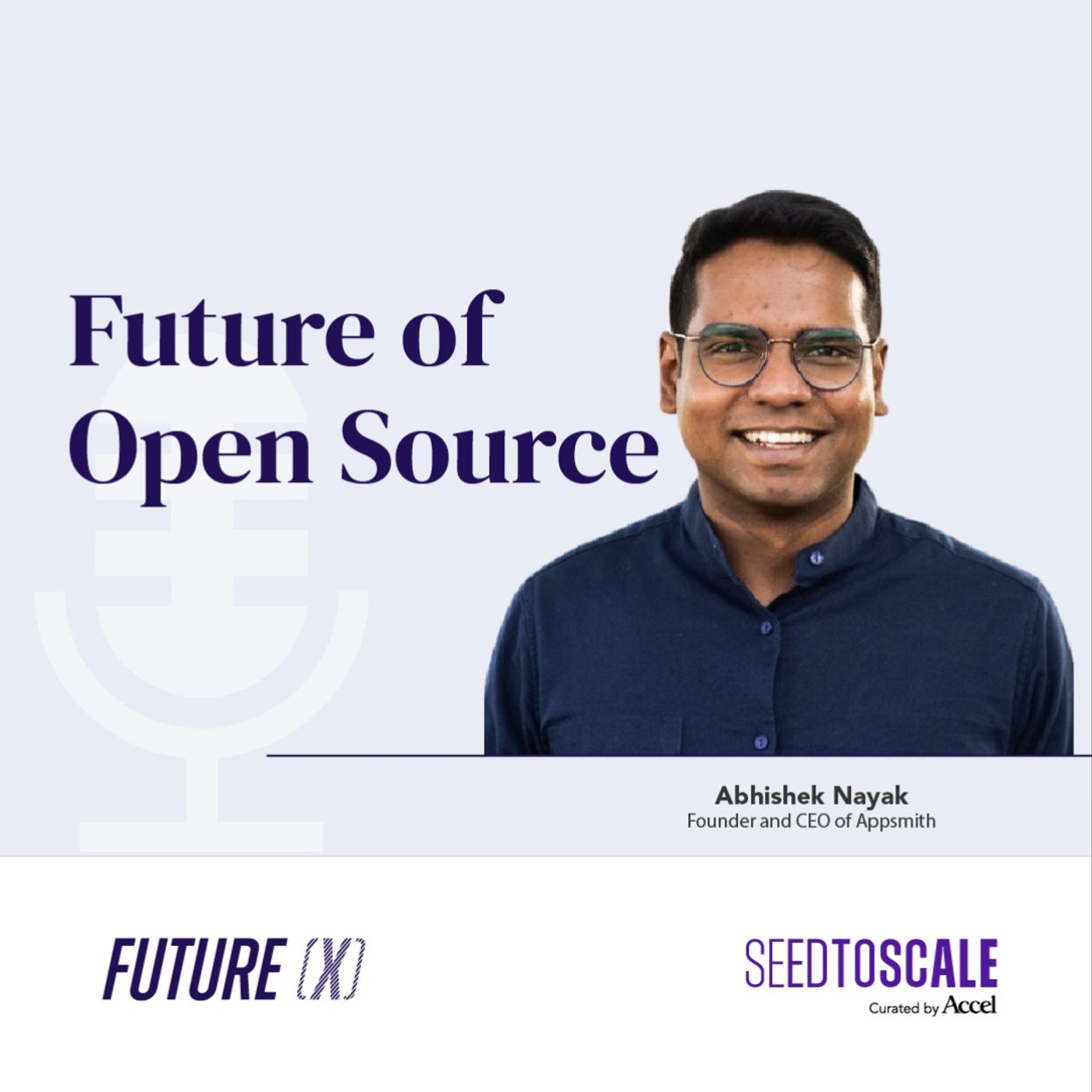 INSIGHTS #74: Future of Open Source | Abhishek Nayak on Appsmith and Building Open Source Projects
