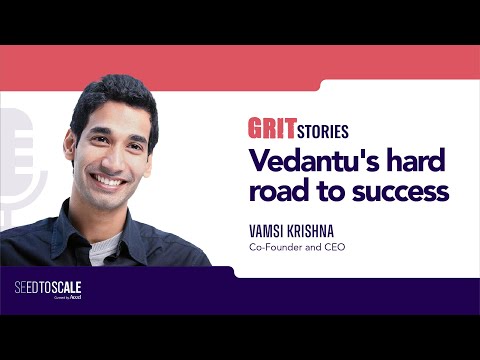INSIGHTS #66: GRIT Stories | Vedantu’s Hard Road to Success by Vamsi Krishna