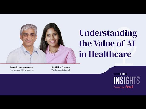 Understanding the Value of AI in Healthcare – SEED TO SCALE Insights #65